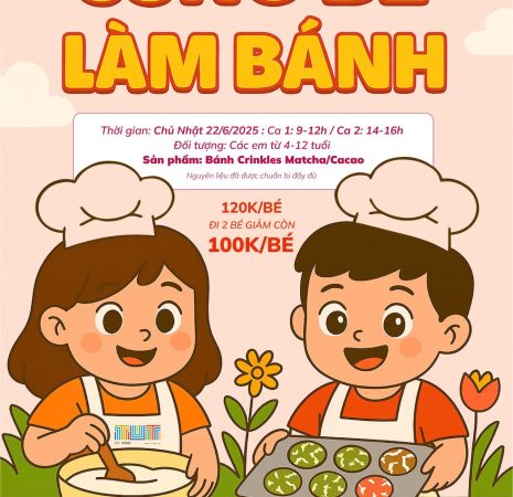 “BÉ VÀ BÁNH” – WORKSHOP LÀM BÁNH VUI HÈ CÙNG TUT BRAND!